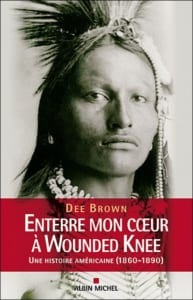 Enterre mon coeur a Wounded Knee